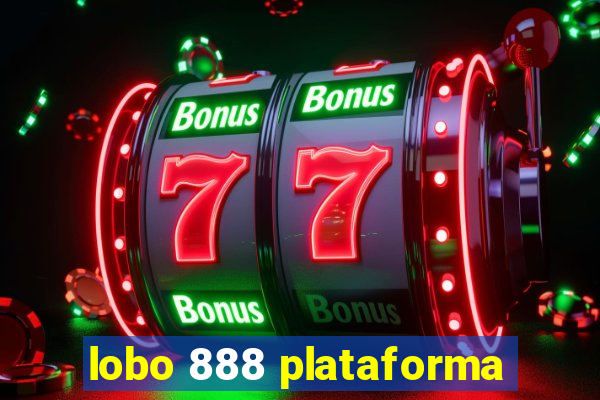 lobo 888 plataforma